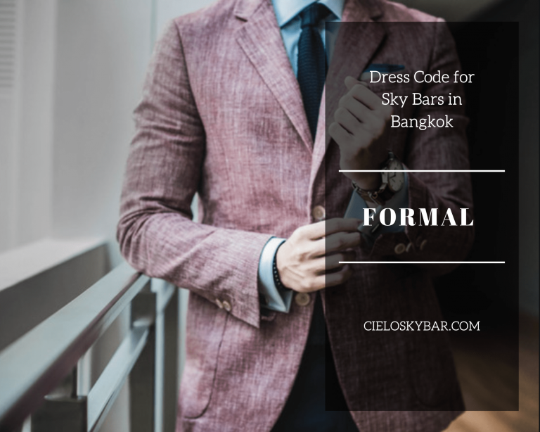 Dress Code for Sky Bars in Bangkok Cielo Sky Bar & Restaurant