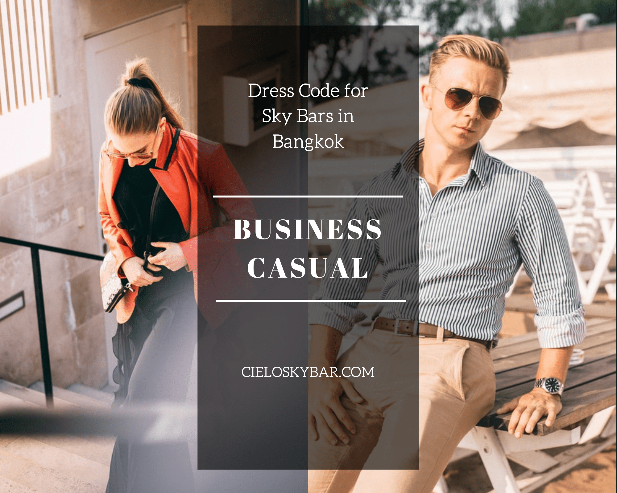 Dress Code for Sky Bars in Bangkok Cielo Sky Bar & Restaurant